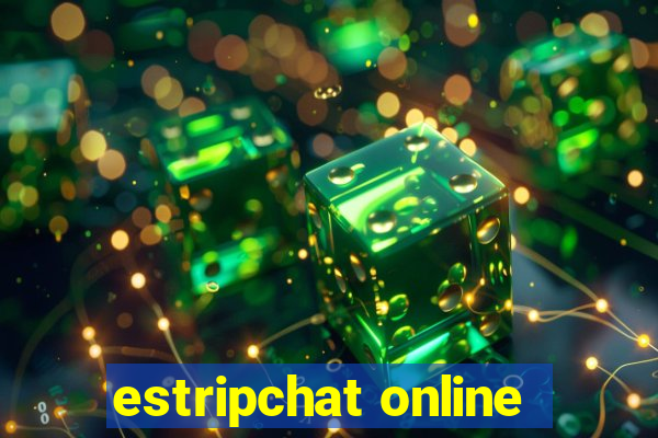 estripchat online